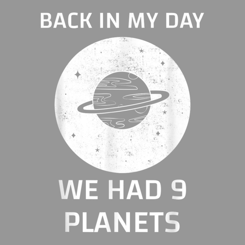 Back In My Day We Had Nine Planets T Shirt Women's V-Neck T-Shirt by cm-arts | Artistshot