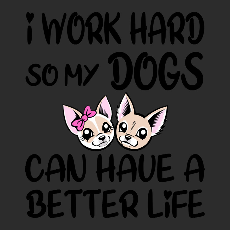 I Work Hard So My Dog Can Have A Better Life-4wc32 Exclusive T-shirt by Kanmopsuk45 | Artistshot