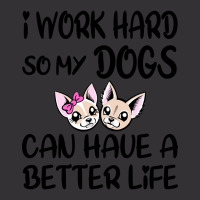 I Work Hard So My Dog Can Have A Better Life-4wc32 Vintage Short | Artistshot