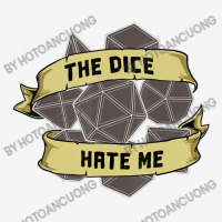 Retro The Dice Hate Me 20 Sided Tabletop Role Play Camper Cup | Artistshot