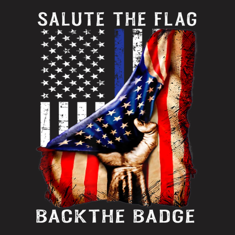 Salute The Flag Back The Badge T Shirt Flag Police Hand Gift Pullover T-Shirt by cm-arts | Artistshot