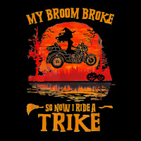 Witch My Broom Broke So Now I Ride A Trike Halloween Costume T Shirt Cropped Sweater | Artistshot