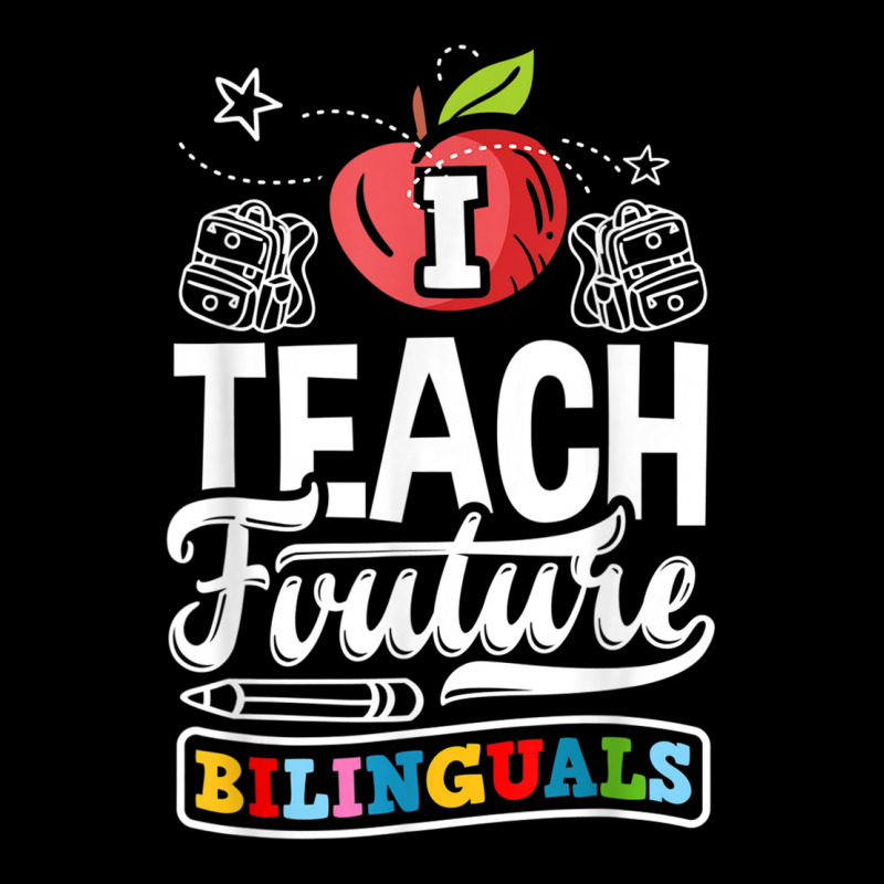 Esl Teacher Linguist I Teach Future Bilinguals T Shirt Toddler Sweatshirt by cm-arts | Artistshot