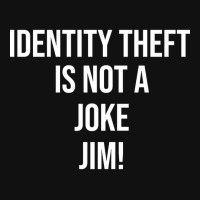 Identity Theft Is Not A Joke Jim Baby Bibs | Artistshot