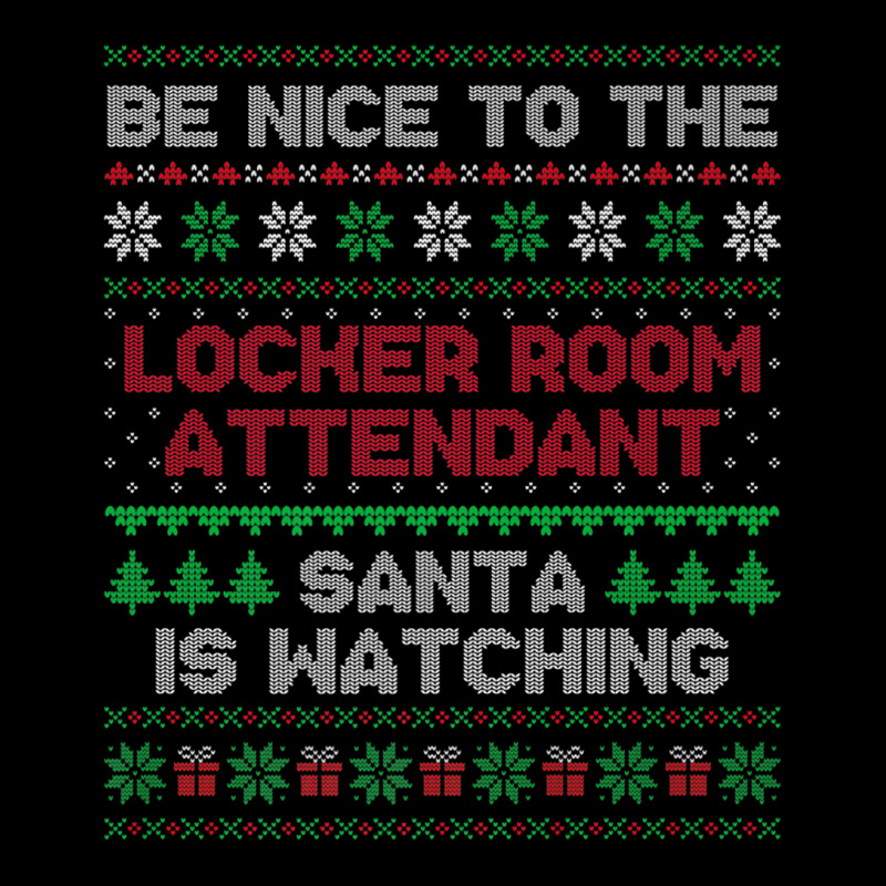 Locker Room Attendant Gift Locker Room Attendant Ugly Xmas Premium T S Legging by cm-arts | Artistshot