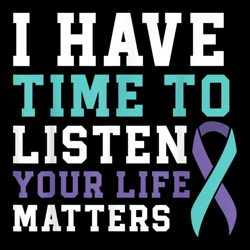 I Have Time To Listen Your Life Matters Mental Health T Shirt Adjustable Cap by daecuvifysha | Artistshot