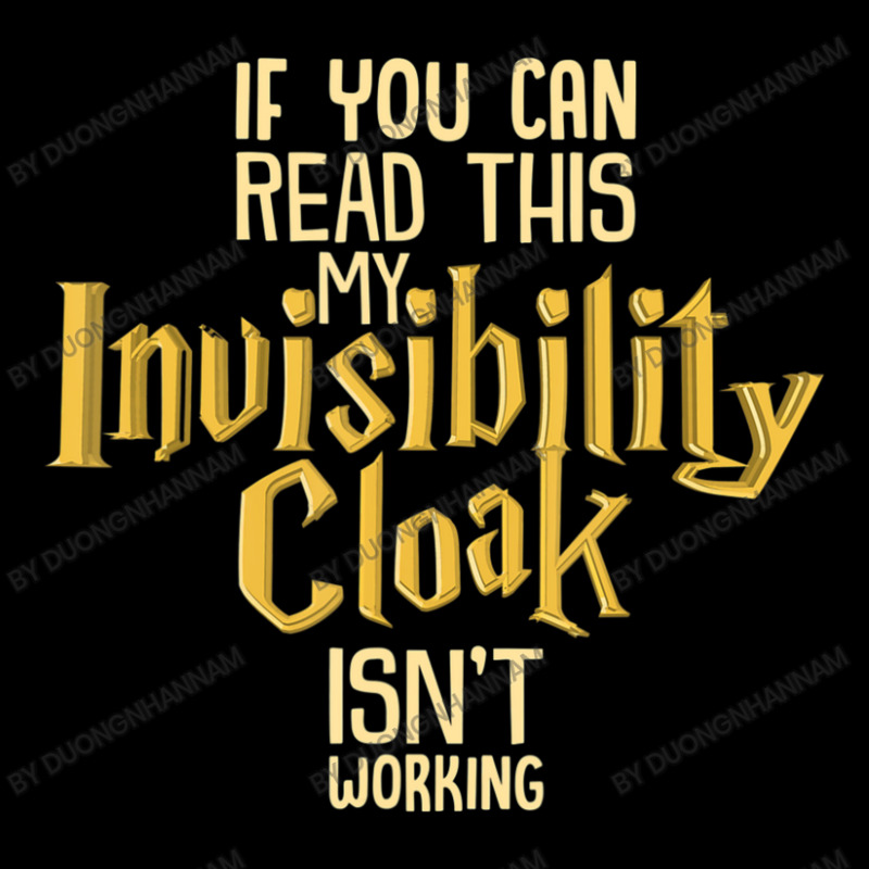 Invisibility Cloak Shirt Geek Book Movie Lover Tshirt Kids Maternity Scoop Neck T-shirt by duongnhannam | Artistshot