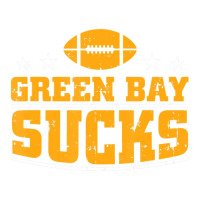 Green Bay Sucks Football Sarcastic Humor Sticker | Artistshot