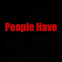 Quiet People Have The Loudest Minds Cropped Hoodie | Artistshot