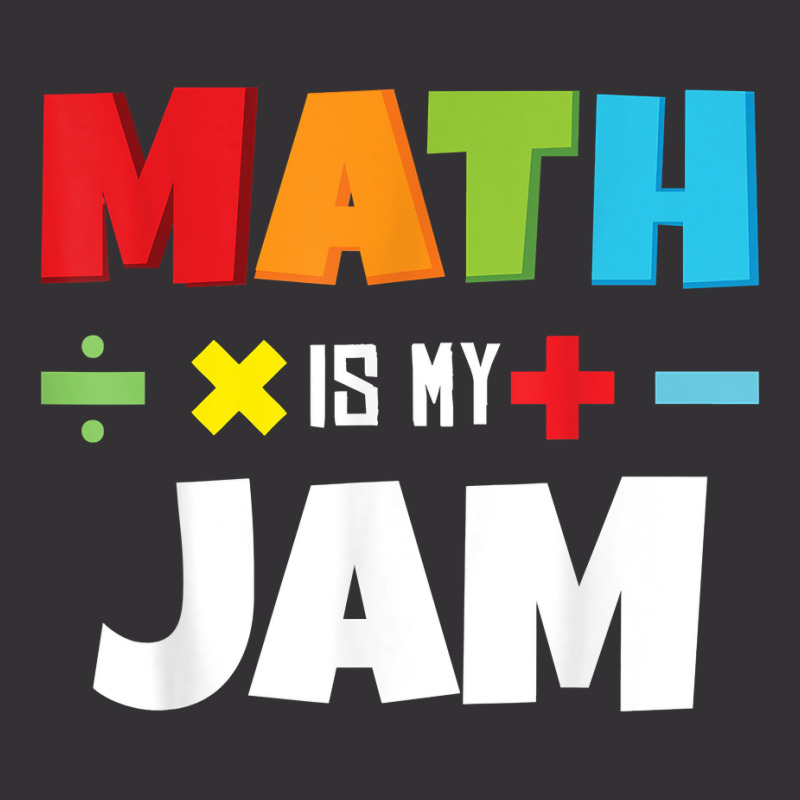 Math Is My Jam Back To School Calculus Mathematics Lover T Shirt Vintage Hoodie And Short Set | Artistshot