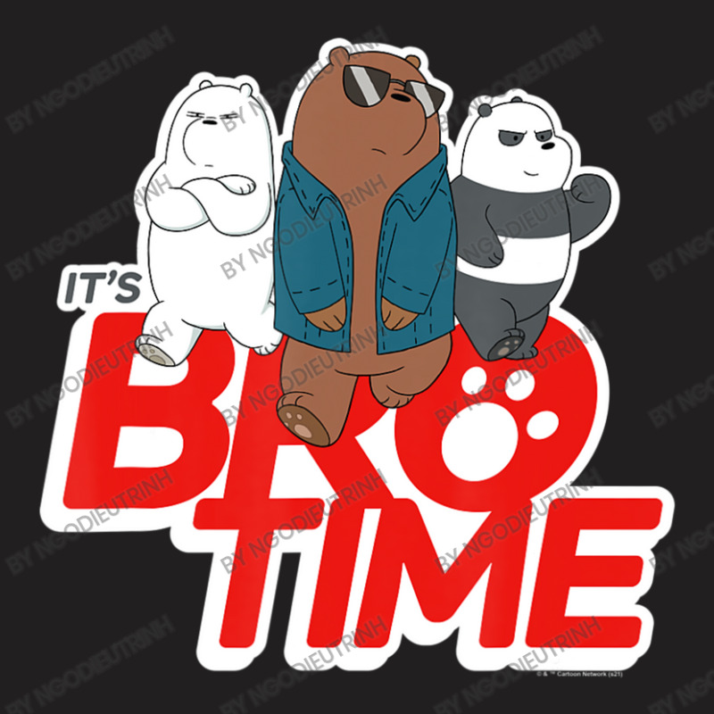 We Bare Bears Grizz Panda Ice Bear It's Bro Time T-Shirt by ngodieutrinh | Artistshot