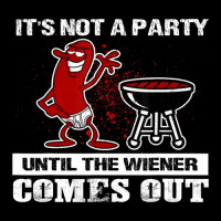 It's Not A Party Until The Wiener Comes Out Hot Dog Bbq Adjustable Cap | Artistshot