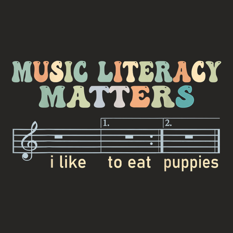 Music Literacy Matters I Like To Eat Puppies T Shirt Ladies Fitted T-Shirt by goveteman | Artistshot