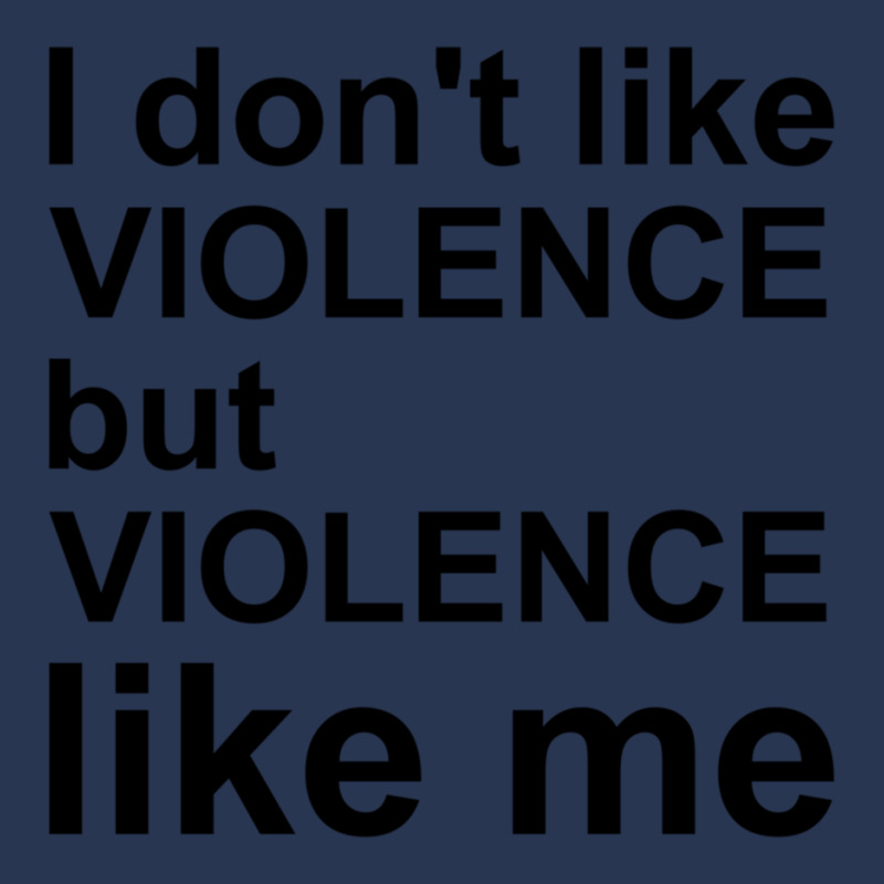 I Don_t Like Violence But Violence Like Me Ladies Denim Jacket by RILEYALLEN | Artistshot