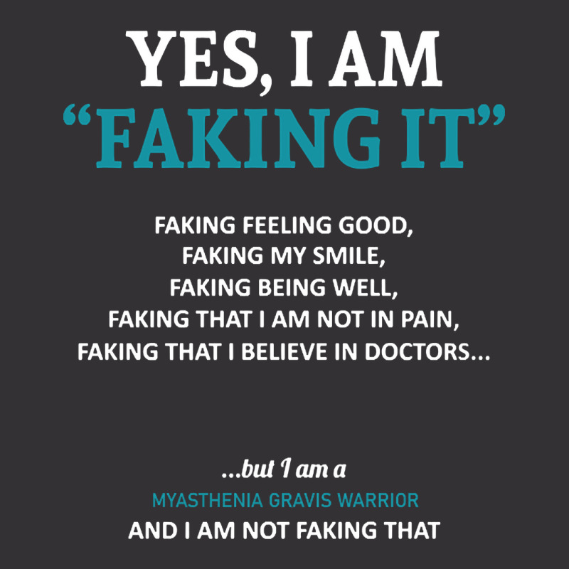 Myasthenia Gravis Awareness I Am Faking It - In This Family We Fight T Vintage Hoodie And Short Set | Artistshot