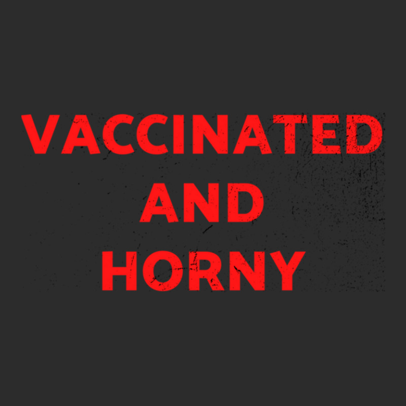 Vaccinated And Horny Tee Shirt For Vaccinated People And Horny Too Cla Exclusive T-shirt by KristyMelton | Artistshot