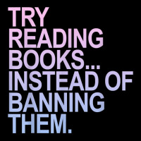 Try Reading Books Instead Of Banning Them   Pastels T Shirt Zipper Hoodie | Artistshot