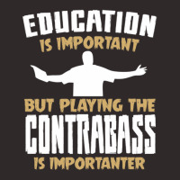 Contrabass Playing Is Importanter Quote Racerback Tank | Artistshot