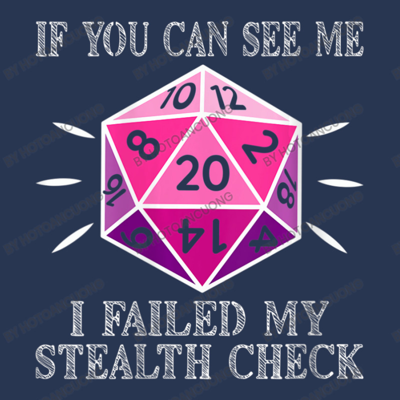 Womens D20 Rpg Gaming If You Can See Me I Failed My Stealth Check V-ne Ladies Denim Jacket by hotoancuong | Artistshot