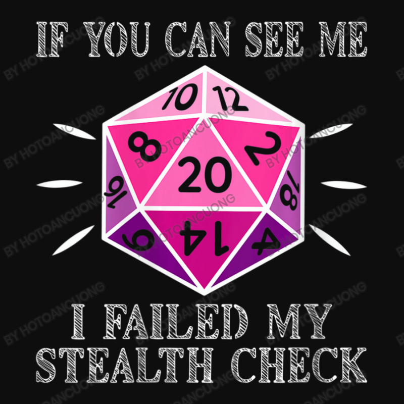 Womens D20 Rpg Gaming If You Can See Me I Failed My Stealth Check V-ne Crop Top by hotoancuong | Artistshot