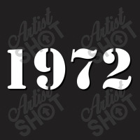 Retro 1972   1972 T-shirt | Artistshot