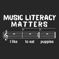 Music Literacy Matters I Like To Eat Puppies T Shirt Ladies Fitted T-shirt | Artistshot