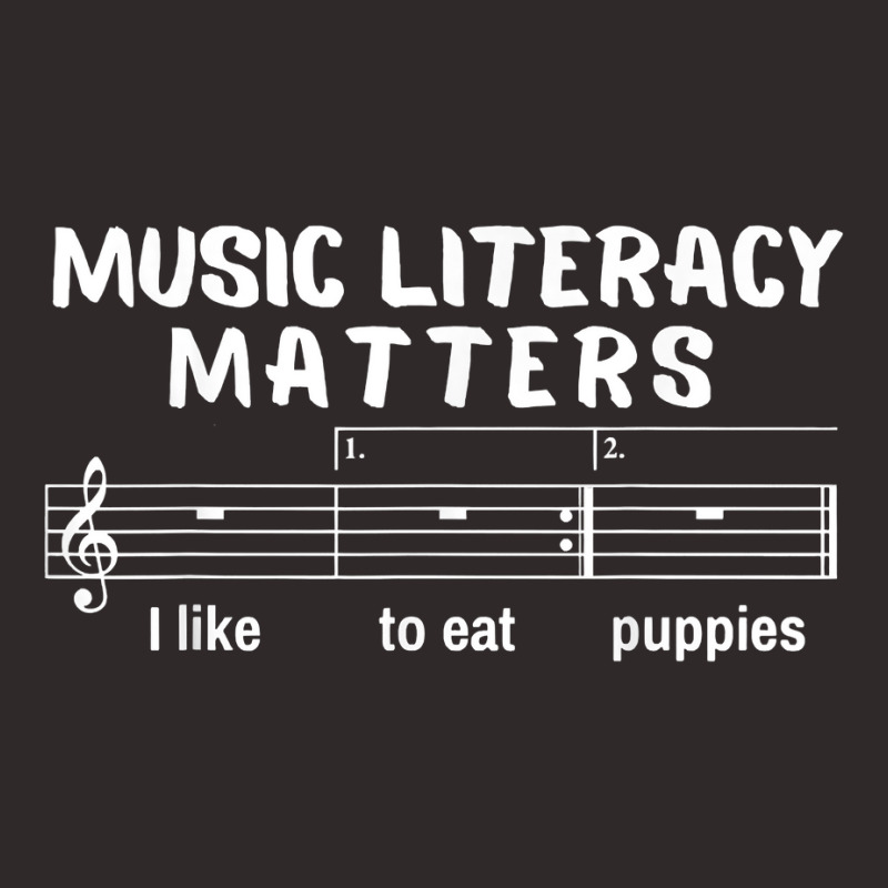 Music Literacy Matters I Like To Eat Puppies T Shirt Racerback Tank by cm-arts | Artistshot