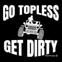 Go Topless Get Dirty Pullover Sweatshirt Pocket T-shirt | Artistshot