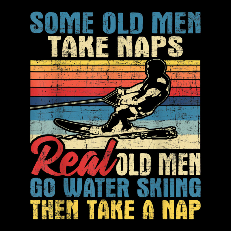 Some Old Men Take Naps   Grandpa Water Ski Waterskiing T Shirt Kids Cap by cm-arts | Artistshot