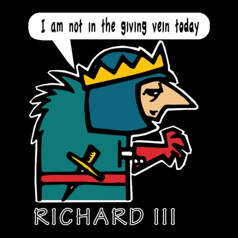 Shakespeare's Richard Iii I Am Not In The Giving Vein Today Legging by cm-arts | Artistshot