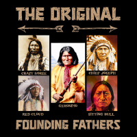 The Original Founding Fathers Native American T Shirt Baby Tee | Artistshot