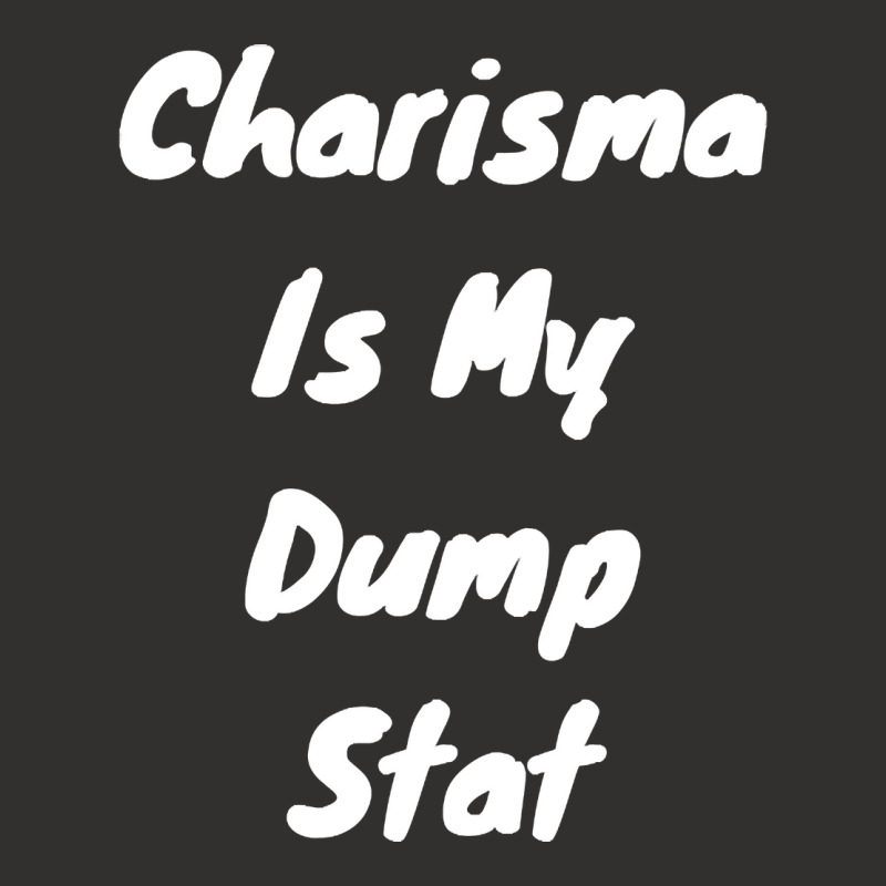 Charisma Is Dump Stat Champion Hoodie by Kosdapen517 | Artistshot