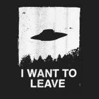 The X Files I Want To Leave [tb] T-shirt | Artistshot