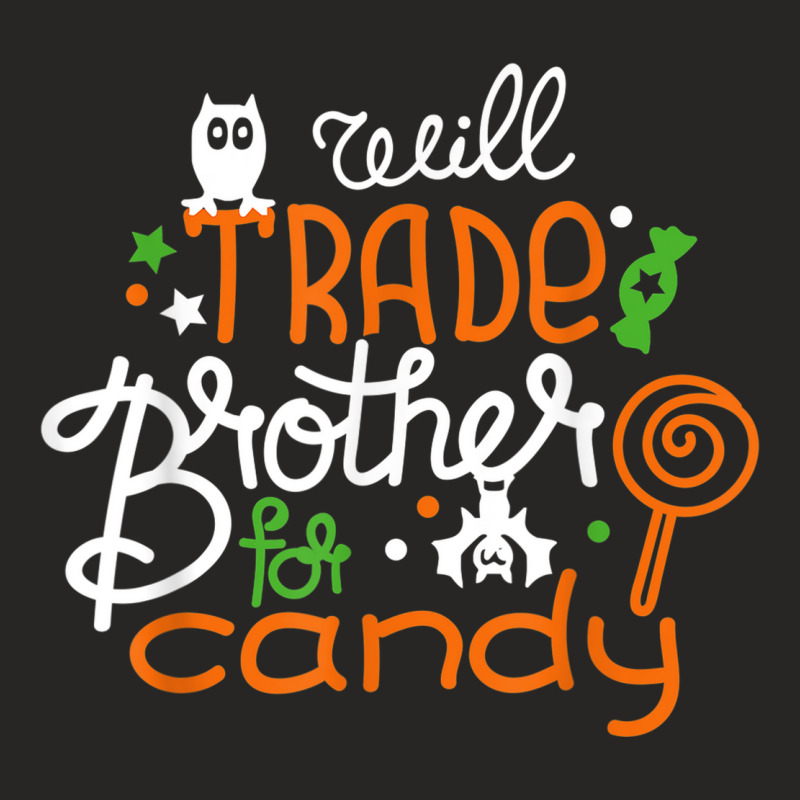 Will Trade Brother For Candy Matching Halloween Girls Sister Ladies Fitted T-Shirt by Posh | Artistshot