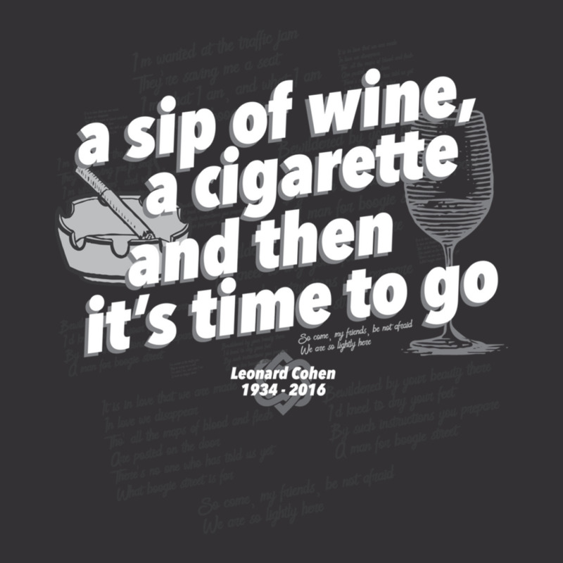 A Sip Of Wine, A Cigarette And Then Its Time To Go Fitted Vintage Hoodie | Artistshot