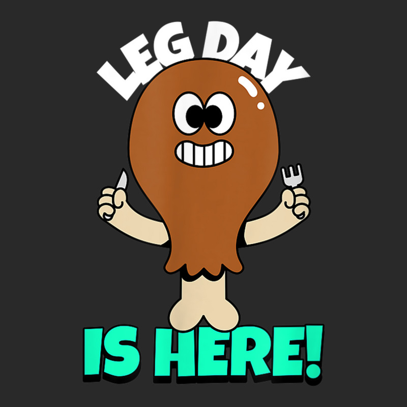 Funny Thanksgiving Gym Leg Day Is Here Working Out Family Toddler T-shirt by Sombre | Artistshot