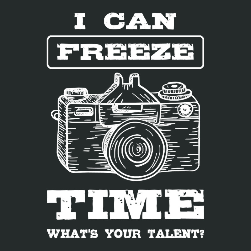 Amateur Photographer T-shirti Can Freeze Time Photographer Photography Women's Triblend Scoop T-shirt by resonantbarrel | Artistshot