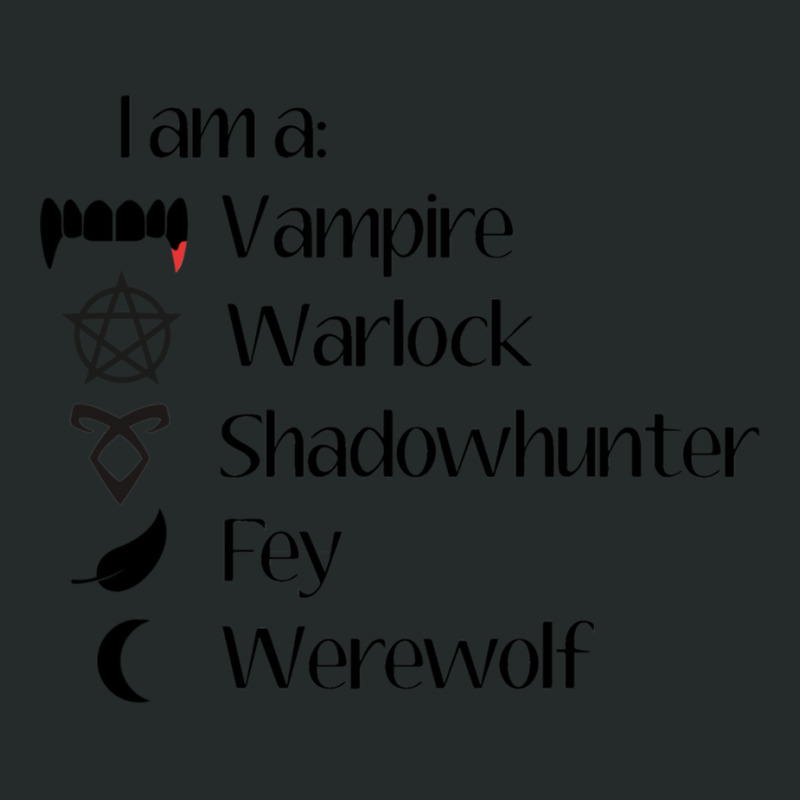 I Am A.... Warlock, Vampire, Shadowhunter, Fey, Werewolf Women's Triblend Scoop T-shirt by cm-arts | Artistshot