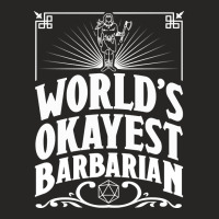 D&d Worlds Okayest Barbarian Ladies Fitted T-shirt | Artistshot