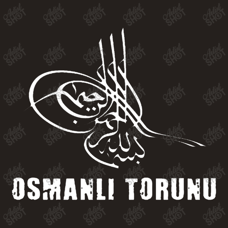 Osmanli Torunu Tugra Ottoman Ottoman Empire Tank Top | Artistshot