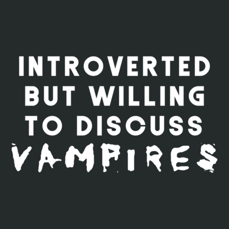 Introverted But Willing To Discuss Vampires Women's Triblend Scoop T-shirt by cm-arts | Artistshot