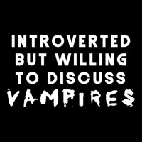 Introverted But Willing To Discuss Vampires Cropped Sweater | Artistshot