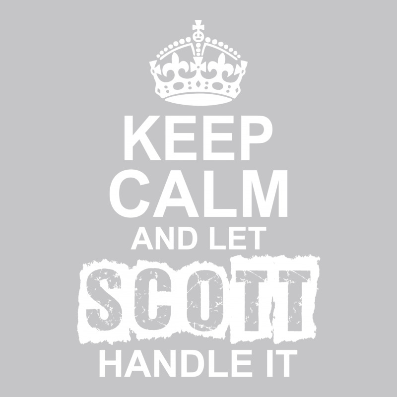 Keep Calm And Let Scott Handle It Baby Bodysuit by tshiart | Artistshot