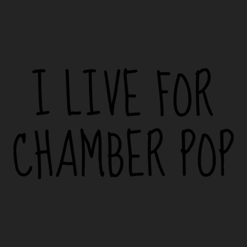 I Live For Chamber Pop 3/4 Sleeve Shirt by cm-arts | Artistshot