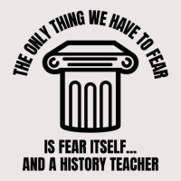 History Teacher Fear Pocket T-shirt | Artistshot