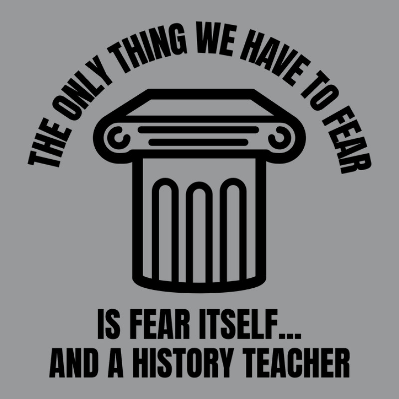 History Teacher Fear Crewneck Sweatshirt | Artistshot