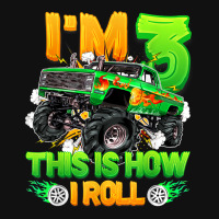 I'm 3 This Is How I Roll Cute Monster Truck 3rd Birthday Boy Iphone 13 Pro Case | Artistshot