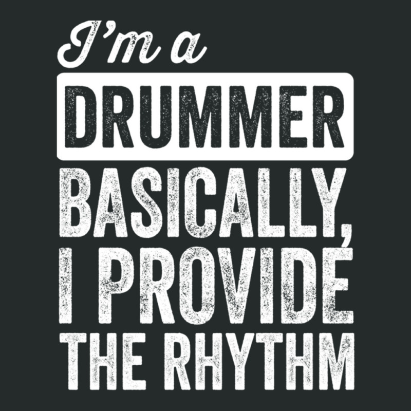 I&x27;m A Drummer. Basically Women's Triblend Scoop T-shirt by JamesMccollough | Artistshot