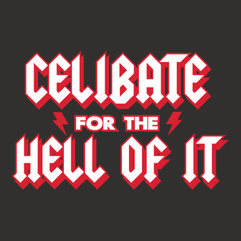 Celibate For The Hell Of It Champion Hoodie by cm-arts | Artistshot