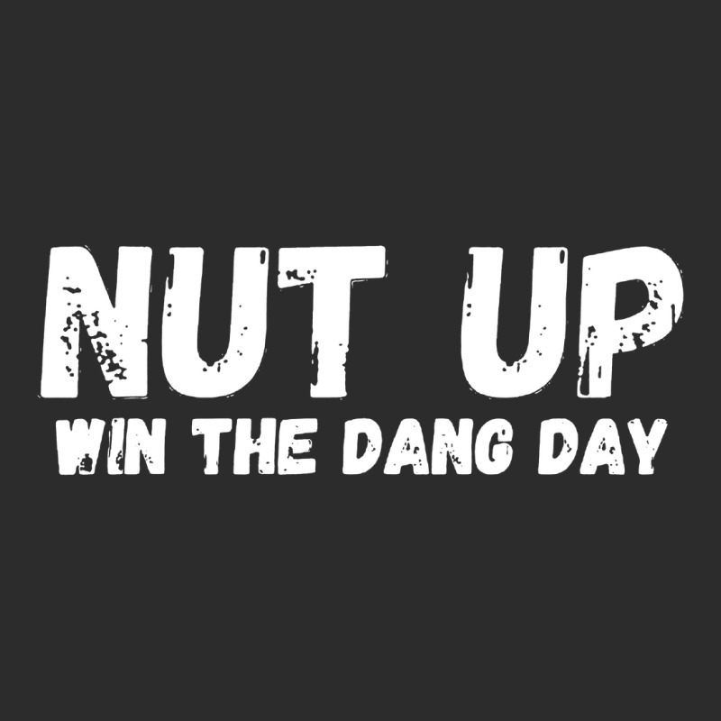 Nut Up And Win The Dang Day Exclusive T-shirt | Artistshot